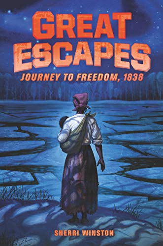 Journey to Freedom, 1838 (Great Escapes)