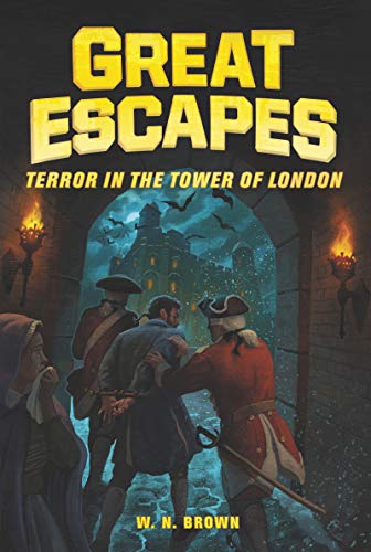 Terror in the Tower of London (Great Escapes, Bk. 5)