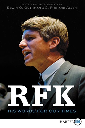 RFK: His Words for Our Times (Large  Print)