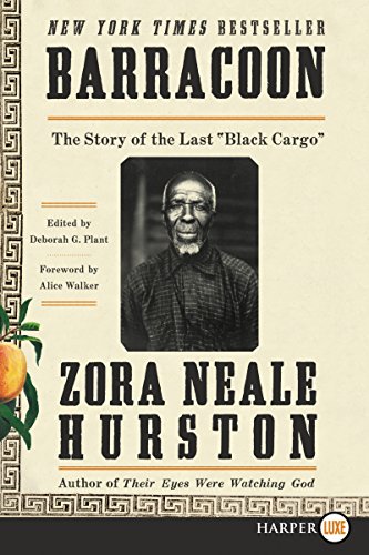 Barracoon: The Story of the Last "Black Cargo" (Large Print)