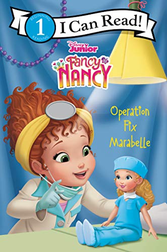 Operation Fix Marabelle (Disney Junior, Fancy Nancy, I Can Read Level 1)