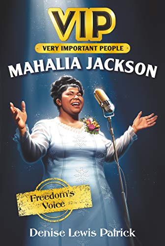 Mahalia Jackson: Freedom's Voice (VIP Series)