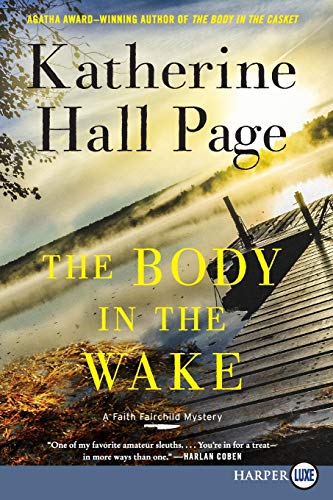 The Body in the Wake (Faith Fairchild Mysteries, Bk. 25)