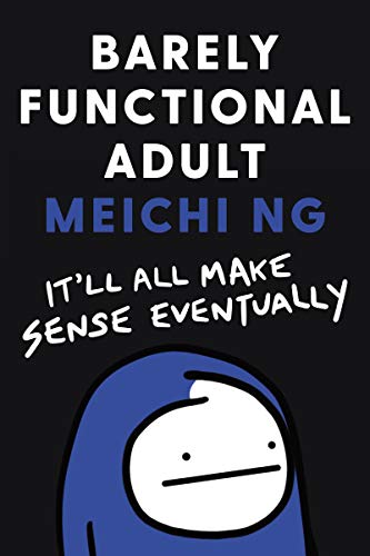 Barely Functional Adult: It’ll All Make Sense Eventually (Hardcover)