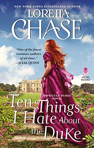 Ten Things I Hate About the Duke (A Difficult Dukes Series, Bk. 2)