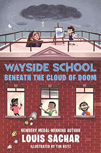 Wayside School Beneath the Cloud of Doom (Wayside School, Bk. 4)