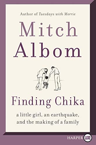 Finding Chika: A Little Girl, an Earthquake, and the Making of a Family (Large Print)
