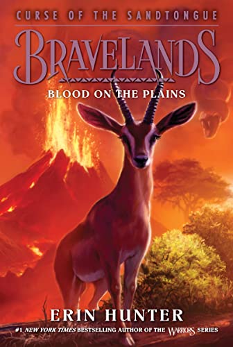 Blood on the Plains (Bravelands: Curse of the Sandtongue, Bk. 3)