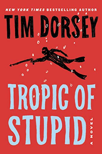 Tropic of Stupid (Serge Storms, Bk. 24)