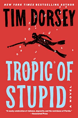 Tropic of Stupid (Serge Storms, Bk. 24)