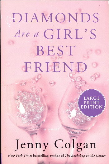 Diamonds Are a Girl's Best Friend (Large Print)
