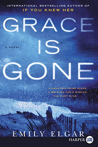 Grace Is Gone (Large Print)