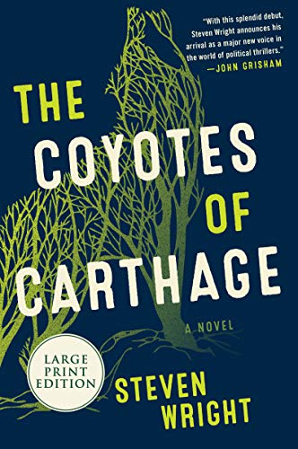 The Coyotes of Carthage (Large Print)