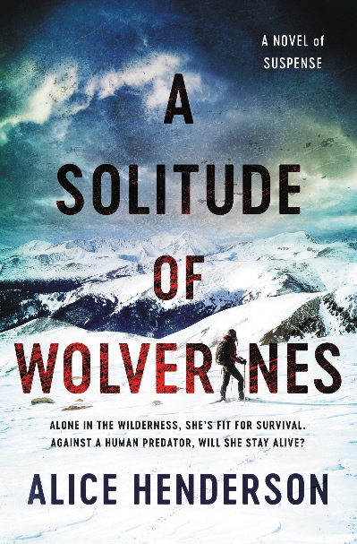 A Solitude of Wolverines (Alex Carter, Bk.1)