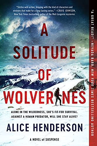 A Solitude of Wolverines (Alex Carter Series, Bk. 1)