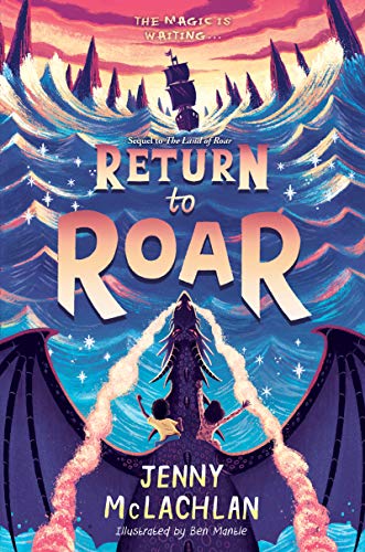 Return to Roar (Land of Roar, Bk. 2)