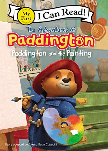 Paddington and the Painting (The Adventures of Paddington, My First I Can Read!)