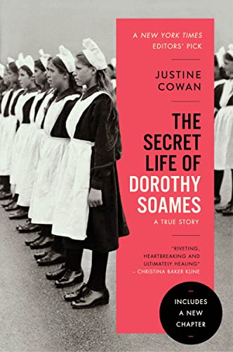 The Secret Life of Dorothy Soames: A True Story