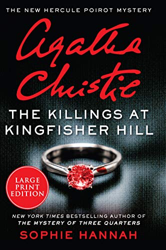 The Killings at Kingfisher Hill (Hercule Poirot Mysteries, Bk. 4 - Large Print)