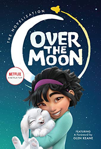 Over the Moon (The Novelization)
