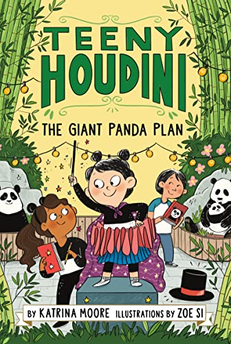 The Giant Panda Plan (Teeny Houdini, Bk. 3)