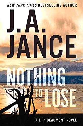Nothing to Lose (A J. P. Beaumont, Bk. 25)