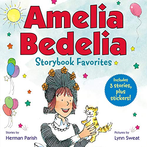 Amelia Bedelia Storybook Favorites (Amelia Bedelia, Bk. 2)
