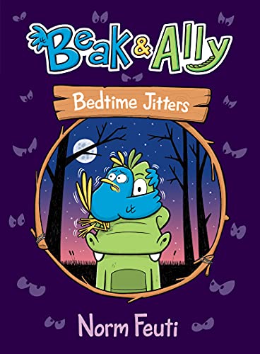 Bedtime Jitters (Beak & Ally, Bk. 2)