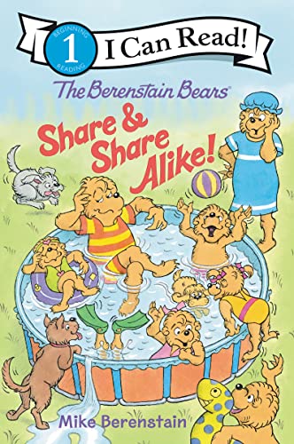 The Berenstain Bears Share and Share Alike! (I Can Read, Level 1)