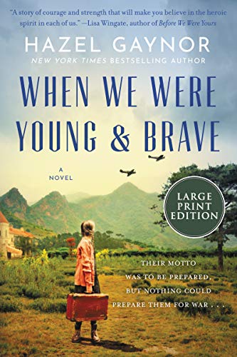 When We Were Young & Brave (Large Print)