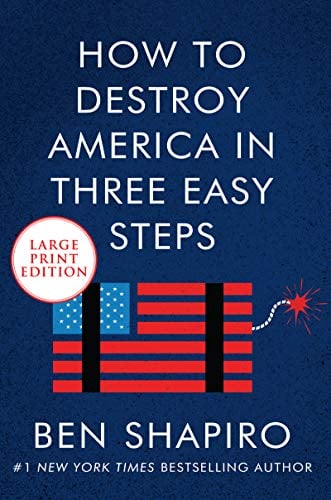How to Destroy America in Three Easy Steps (Large Print)