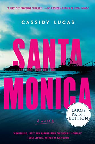 Santa Monica (Large Print)