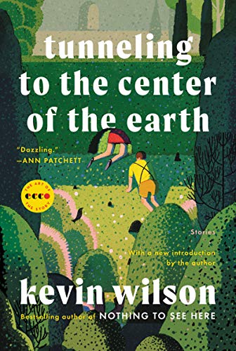 Tunneling to the Center of the Earth: Stories (Art of the Story)