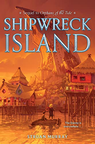 Shipwreck Island (Orphans of the Tide, Bk. 2)