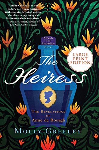 The Heiress: The Revelations of Anne de Bourgh (Large Print)