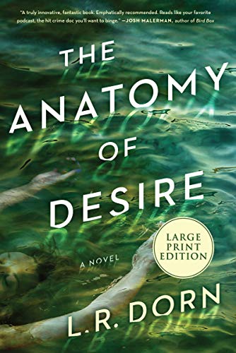 The Anatomy of Desire (Large Print Edition)