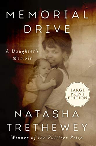 Memorial Drive: A Daughter's Memoir (Large Print)