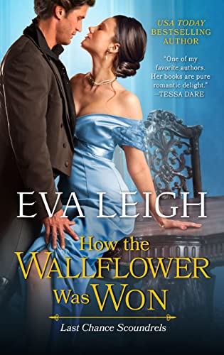 How the Wallflower Was Won (Last Chance Scoundrels, Bk. 2)