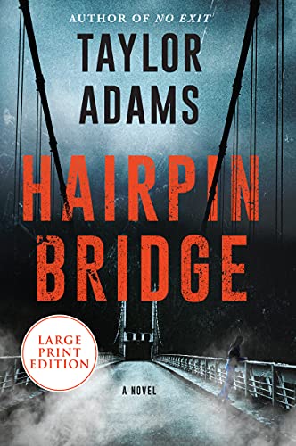 Hairpin Bridge (Large Print)
