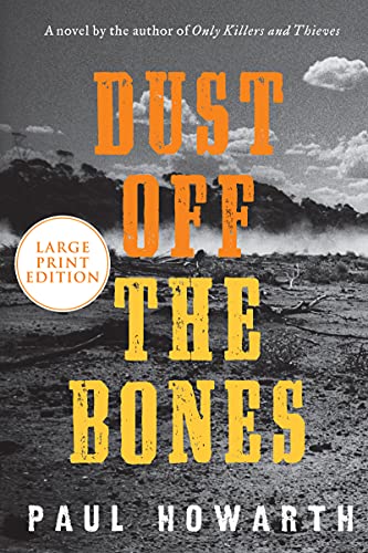 Dust Off the Bones (Large Print Edition)