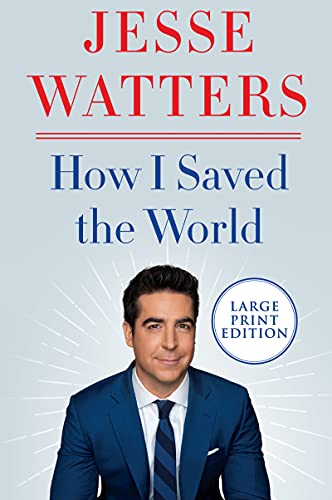 How I Saved the World (Large Print)