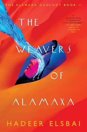 The Weavers of Alamaxa (The Alamaxa Duology, Bk. 2)