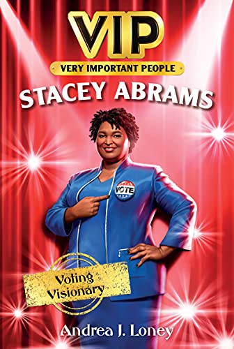 Stacey Abrams: Voting Visionary (VIP)