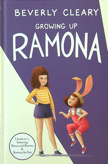 Growing Up Ramona (2 Books in 1)