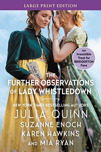 The Further Observations of Lady Whistledown (Large Print Editions)