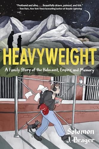 Heavyweight: A Family Story of the Holocaust, Empire, and Memory