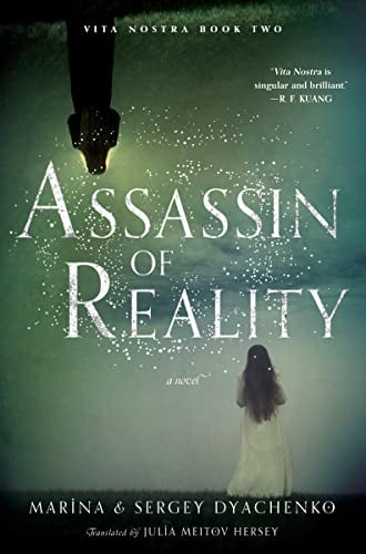 Assassin of Reality (Vita Nostra, Bk. 2)