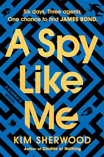 A Spy Like Me (Double O, Bk. 2)