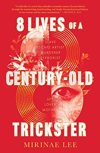 8 Lives of a Century-Old Trickster: A Novel