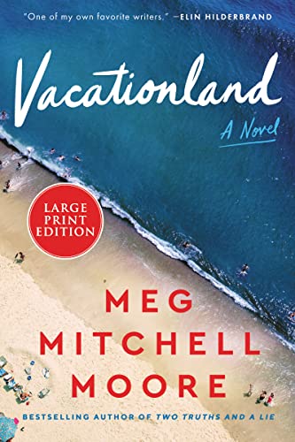 Vacationland (Large Print Edition)